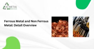 Ferrous Metal and Non Ferrous Metal